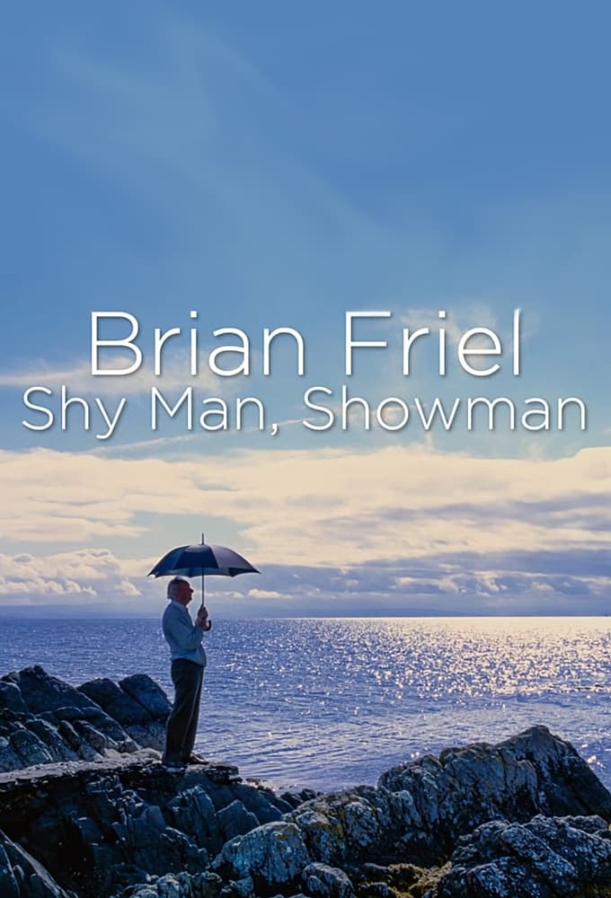 Постер Brian Friel: Shy Man, Showman